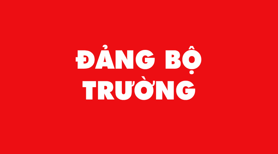 ĐẢNG BỘ TRƯỜNG