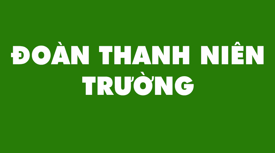 ĐOÀN THANH NIÊN TRƯỜNG