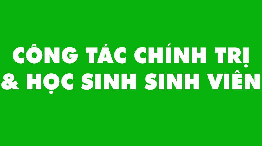 PHÒNG CÔNG TÁC CHÍNH TRỊ & HỌC SINH SINH VIÊN